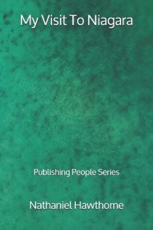 Cover of My Visit To Niagara - Publishing People Series