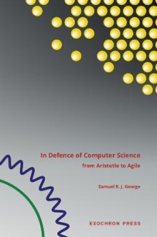 Cover of In Defence of Computer Science