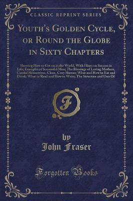 Book cover for Youth's Golden Cycle, or Round the Globe in Sixty Chapters