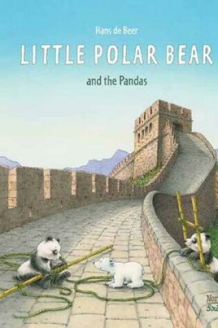 Cover of Little Polar Bear and the Pandas