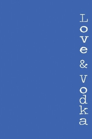 Cover of Love & Vodka