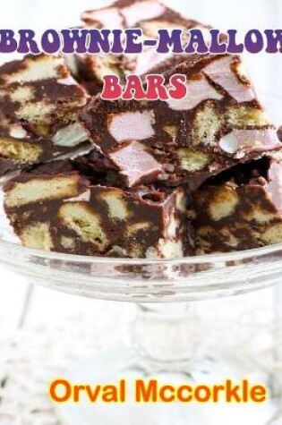 Cover of Brownie-Mallow Bars