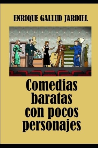 Cover of Comedias baratas con pocos personajes