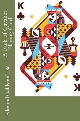 Book cover for A Pack of Cavalier Playing Card