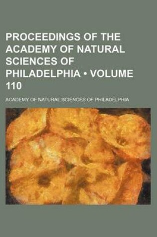 Cover of Proceedings of the Academy of Natural Sciences of Philadelphia (Volume 110)