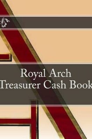 Cover of Royal Arch Treasurer Cash Book