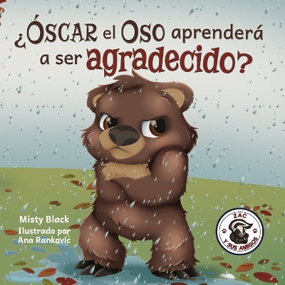 Book cover for ¿Óscar el Oso aprenderá a ser agradecido?