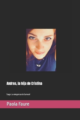 Book cover for Andrea, la hija de Cristina