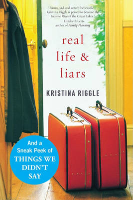 Book cover for Real Life & Liars with Bonus Material