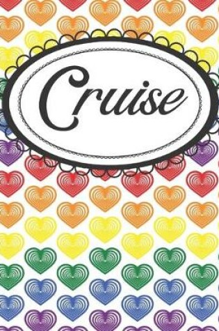 Cover of Rainbow Pride Cruise Planner & Travel Memento
