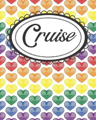 Cover of Rainbow Pride Cruise Planner & Travel Memento