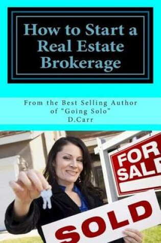 Cover of How to Start a Real Estate Brokerage - On a Tight Budget