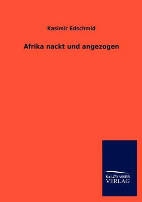 Book cover for Afrika Nackt Und Angezogen