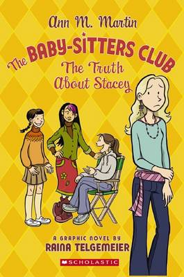 Book cover for Babysitters Club: Graphix #2 Truth About Stacey