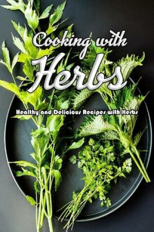 Cover of Cooking with Herbs