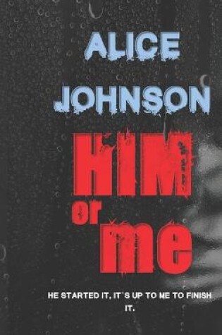 Cover of Him Or Me