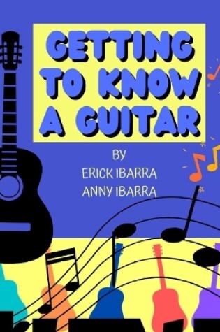 Cover of Getting to know a Guitar