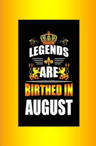 Cover of Legends Are Birthed in August