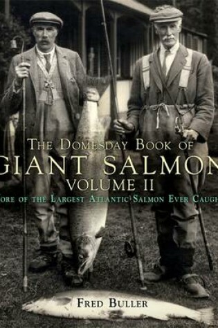 Cover of The Domesday Book of Giant Salmon: Volume II