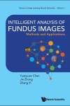 Book cover for Intelligent Analysis Of Fundus Images: Methods And Applications