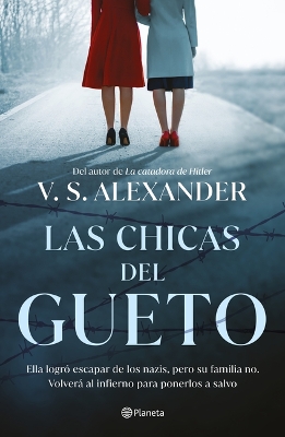 Book cover for Las Chicas del Gueto (Novela) / The War Girls (a Novel)