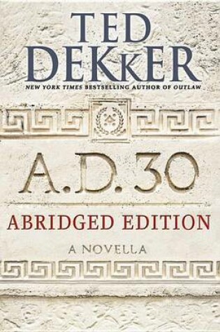 Cover of A.D. 30 Abridged Edition