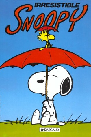 Cover of Irresistible Snoopy