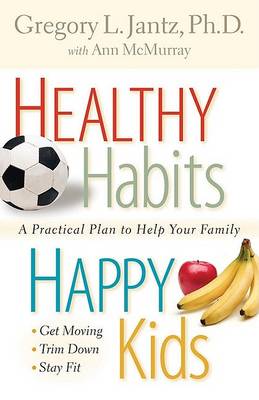 Book cover for Healthy Habits, Happy Kids