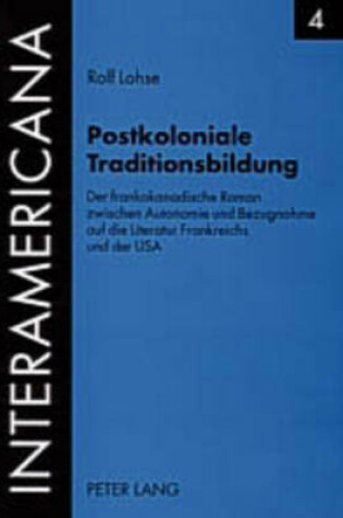 Cover of Postkoloniale Traditionsbildung