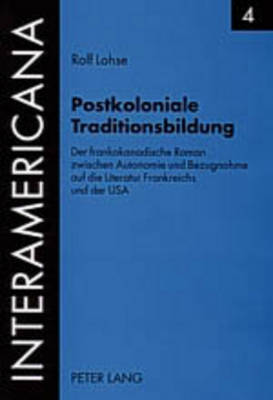 Book cover for Postkoloniale Traditionsbildung