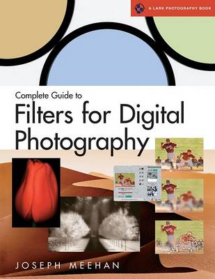 Book cover for Complete Guide to Filters for Digital Photography