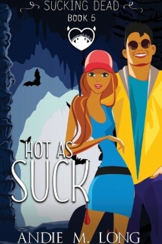Cover of Hot As Suck