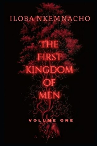 Cover of The First Kingdom of Men