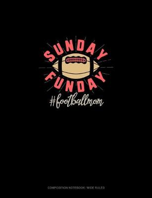 Cover of Sunday Funday #Footballmom