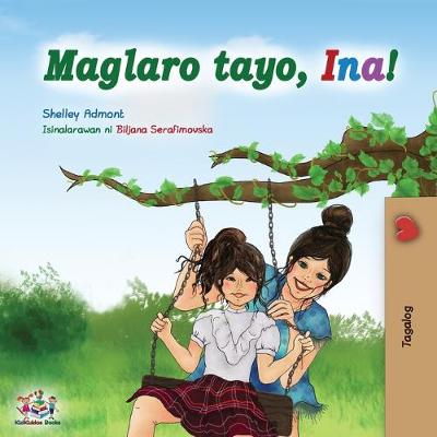 Cover of Maglaro tayo, Ina!
