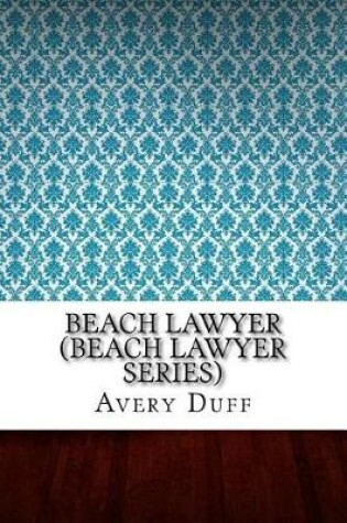 Cover of Beach Lawyer (Beach Lawyer Series)