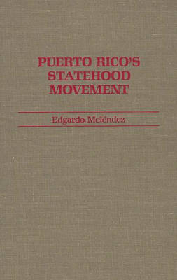 Book cover for Puerto Rico's Statehood Movement