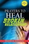 Book cover for Prayers to heal broken relationship