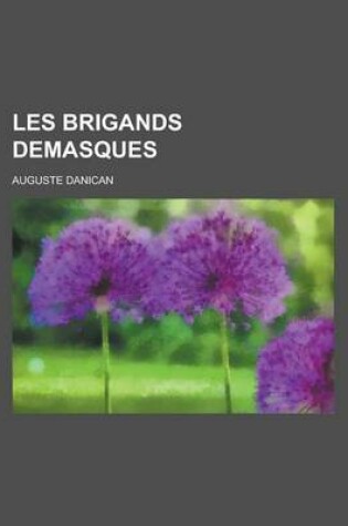 Cover of Les Brigands Demasques