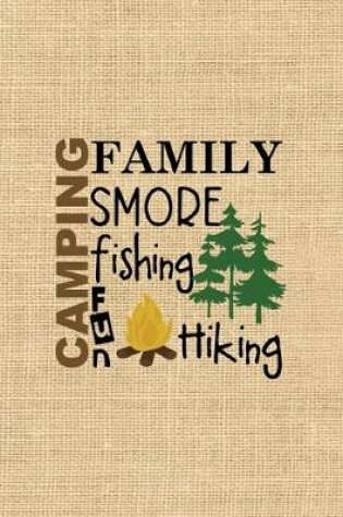 Cover of Camping Family Smore Fishing Fun Hiking