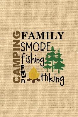 Book cover for Camping Family Smore Fishing Fun Hiking