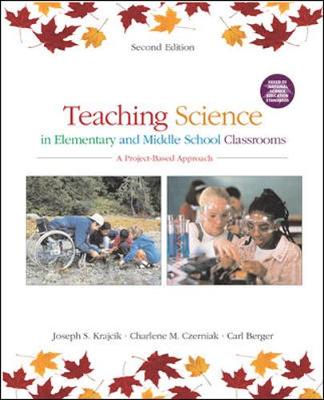 Book cover for Teaching Science in Elementary and Middle School Classrooms:  A Project-Based Approach