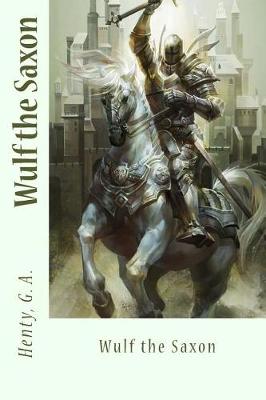 Book cover for Wulf the Saxon
