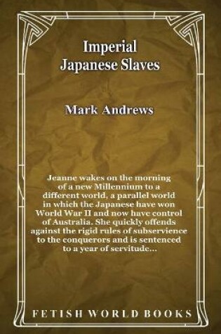Cover of Imperial Japanese Slaves