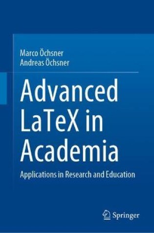 Cover of Advanced LaTeX in Academia