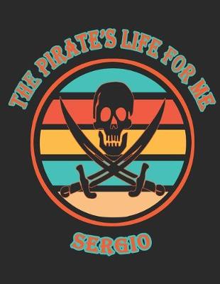 Book cover for The Pirate's Life For Me Sergio