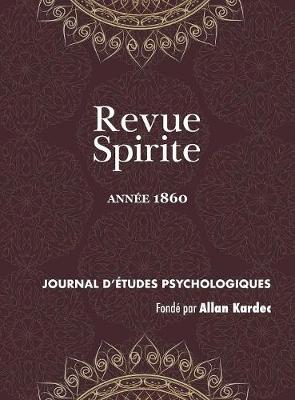 Book cover for Revue Spirite (Ann e 1860)