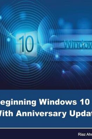 Cover of Beginning Windows 10 with Anniversary Update