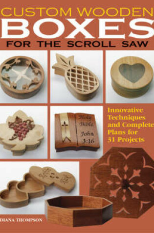 Cover of Custom Wooden Boxes for the Scroll Saw