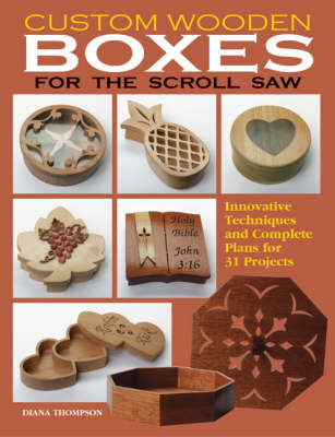 Book cover for Custom Wooden Boxes for the Scroll Saw